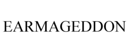 EARMAGEDDON trademark