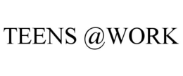 TEENS @WORK trademark