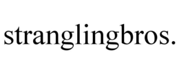 STRANGLINGBROS. trademark
