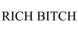 RICH BITCH trademark