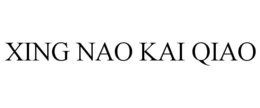 XING NAO KAI QIAO trademark