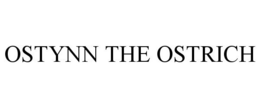 OSTYNN THE OSTRICH trademark