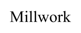 MILLWORK trademark