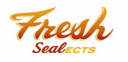 FRESH SEALECTS trademark