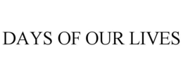 DAYS OF OUR LIVES trademark