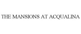 THE MANSIONS AT ACQUALINA trademark