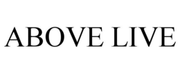 ABOVE LIVE trademark