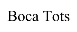 BOCA TOTS trademark