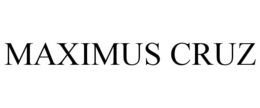 MAXIMUS CRUZ trademark