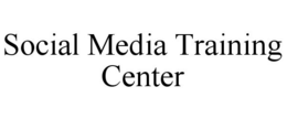 SOCIAL MEDIA TRAINING CENTER trademark