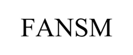 FANSM trademark