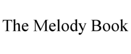 THE MELODY BOOK trademark