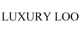 LUXURY LOO trademark