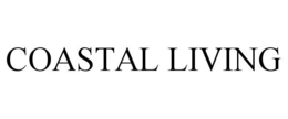 COASTAL LIVING trademark