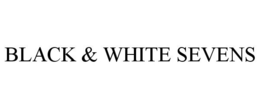 BLACK & WHITE SEVENS trademark