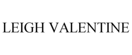 LEIGH VALENTINE trademark