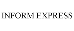 INFORM EXPRESS trademark