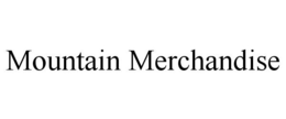 MOUNTAIN MERCHANDISE trademark