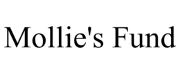 MOLLIE'S FUND trademark