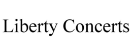LIBERTY CONCERTS trademark