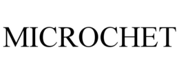 MICROCHET trademark
