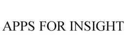 APPS FOR INSIGHT trademark