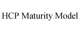 HCP MATURITY MODEL trademark