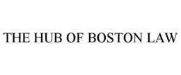 THE HUB OF BOSTON LAW trademark