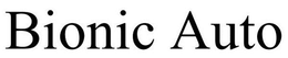 BIONIC AUTO trademark