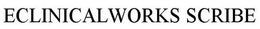 ECLINICALWORKS SCRIBE trademark