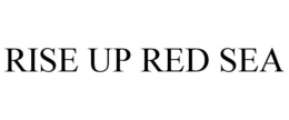 RISE UP RED SEA trademark