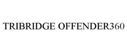 TRIBRIDGE OFFENDER360 trademark