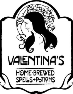 VALENTINA'S HOME-BREWED SPELLS+POTIONS trademark