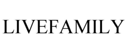 LIVEFAMILY trademark