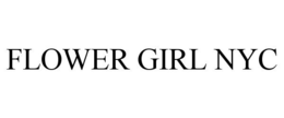 FLOWER GIRL NYC trademark