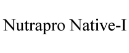 NUTRAPRO NATIVE-I trademark