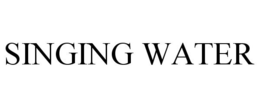 SINGING WATER trademark