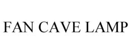 FAN CAVE LAMP trademark