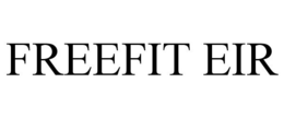 FREEFIT EIR trademark