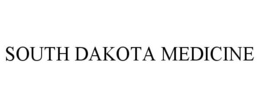 SOUTH DAKOTA MEDICINE trademark