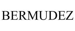 BERMUDEZ trademark