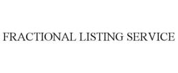 FRACTIONAL LISTING SERVICE trademark