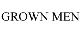 GROWN MEN trademark