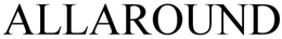 ALLAROUND trademark