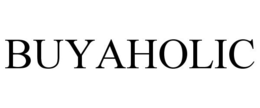 BUYAHOLIC trademark