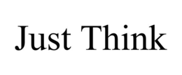 JUST THINK trademark