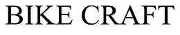 BIKE CRAFT trademark
