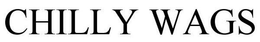 CHILLY WAGS trademark