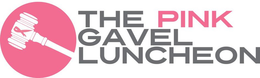 THE PINK GAVEL LUNCHEON trademark