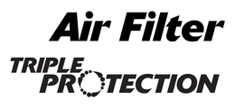 AIR FILTER TRIPLE PROTECTION trademark